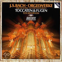 Ton Koopman - Toccaten & Fugen J.S.Bach* - Ton Koopman ‎– Orgelwerke - Organ Works - Œuvres Pour Org - 1
