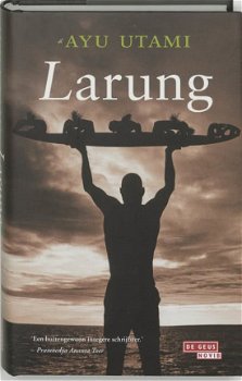 Ayu Utami - Larung (Hardcover/Gebonden) - 1