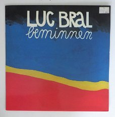 LP Singer-songwriter: Luc Bral - Beminnen (JoJo, 1979)