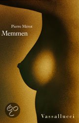 Pierre Mérot - Memmen  (Hardcover/Gebonden)