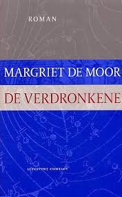 Margriet de Moor - De Verdronkene (Hardcover/Gebonden) - 1