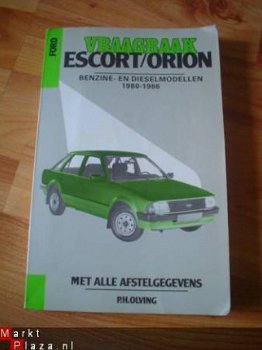 Vraagbaak Ford Escort/Orion 1980-1986 door Olving - 1