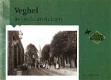 VEGHEL in oude ansichten - 0 - Thumbnail