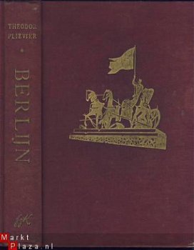 THEODOR PLIEVIER**BERLIJN**DOODSTRIJD DERDE RIJK**BOEK I** - 1