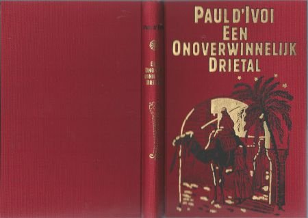 PAUL D' IVOI**EEN ONOVERWINNELIJK DRIETAL*RODE TEXTUUR LINNE - 5