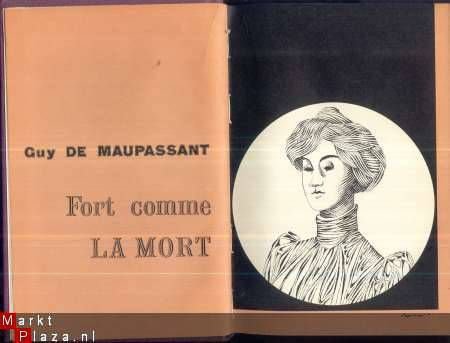 GUY DE MAUPASSANT **FORT COMME LA MORT**CERCLE DES LECTEURS - 2