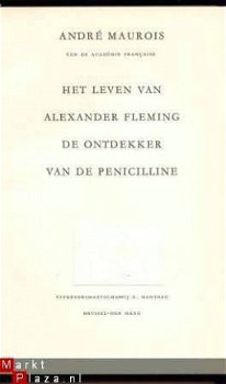 ANDRE MAUROIS*ALEANDER FLEMING, ONTDEKKER VAN DE PENICILLINE - 2