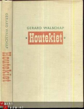 GERARD WALSCHAP ** HOUTEKIET** P.N. VAN KAMPEN & ZOON N.V. * - 1