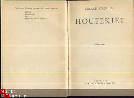 GERARD WALSCHAP ** HOUTEKIET** P.N. VAN KAMPEN & ZOON N.V. * - 2