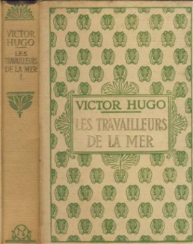 VICTOR HUGO**LES TRAVAILLEURS DE LA MER**TOME I ** - 1