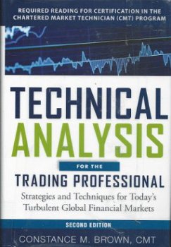 CONSTANCE M. BROWN**TECHNICAL ANALYSIS FOR THE TRADING PROF. - 1