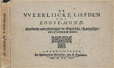 JUSTUS DE HARDUIJN' S**ROOSE-MOND**FACSIMILE 1613 ORIGIN1613