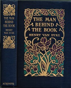 Henry van Dyke – The Man Behind the Book - nr. 1