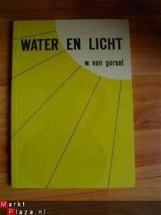 Water en licht door W. van Gorsel