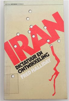 Iran, dictatuur en ontwikkeling door Fred Halliday