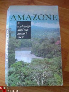 Amazone, de ovelevingsstrijd van Benedict Allen