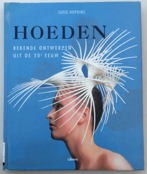 Hoeden, Bekende ontwerpen uit de 20e eeuw door Susie Hopkins - 1