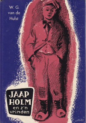WG van de Hulst; Jaap Holm en z'n vrienden - nr. 1