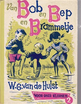 WG van de Hulst; Van Bob en Bep en Brammetje - 1