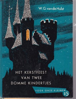 WG van de Hulst; Het kerstfeest van twee domme kindertjes - 1