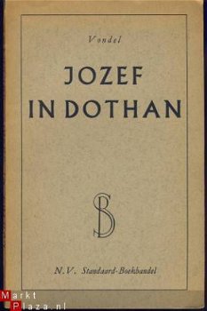 VONDEL**JOZEF IN DOTHAN**TREURSPEL IN VIJF BEDRIJVEN**1962 - 1