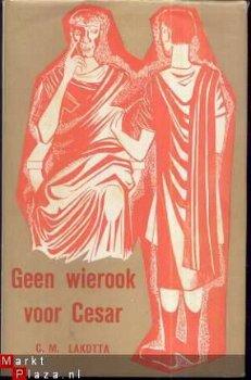 C. M. LAKOTTA**GEEN WIEROOK VOOR CESAR**C. M. LAKOTTA - 1