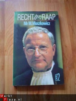 Recht voor z'n Raap deel 1 en 2 door mr. M. Moszkowicz - 2