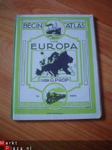 Begin-atlas van Europa door G. Prop 1956
