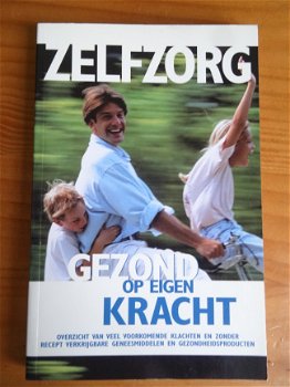 Zelfzorg. Gezond op eigen kracht - 1