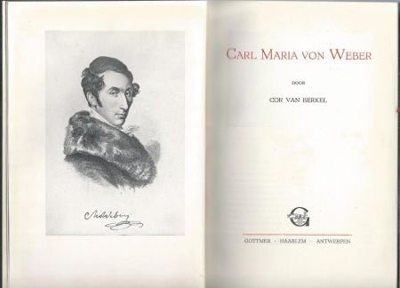 COR VAN BERKEL**CARL MARIA VON WEBER**SPLENDIDE LINNEN TEXTU - 2