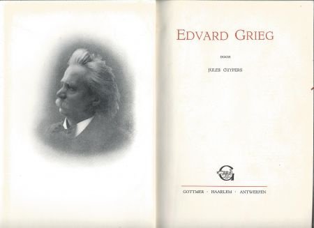 JULES CUYPERS**EDVRARD GRIEG**COMPONISTEN SERIE GOTTMER - 3