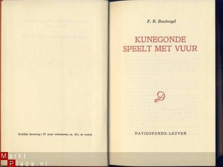 F. R. BOSCHVOGEL**KUNEGONDE SPEELT MET VUUR**LINNEN BOEK-BAN - 4