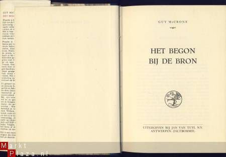 GUY MCCRONE**HET BEGON BIJ DE BRON**JAN VAN TUYL HARDCOVER - 3