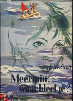 J. M. SCOTT**MEERMIN, WAAR BLEEF JE?**JAN VAN TUYL HARDCOVER - 1