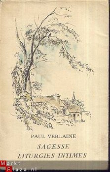 PAUL VERLAINE**SAGESSE+LITURGIES INTIMES**ED. DE CLUNY** - 1