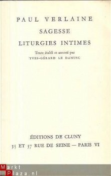 PAUL VERLAINE**SAGESSE+LITURGIES INTIMES**ED. DE CLUNY** - 2