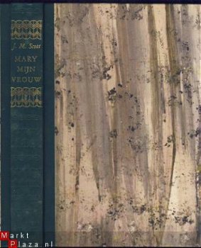 J. M. SCOTT**MARY, MIJN VROUW**JAN VAN TUYL HARDCOVER - 3