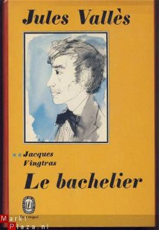 JULES VALLES**JACQUES VINGTRAS*LE BACHELIER**RELIURE TOILE D