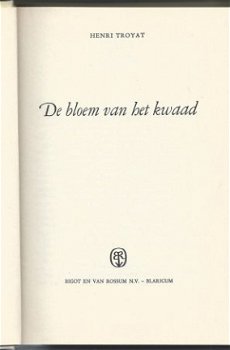 HENRI TROYAT**BLOEM VAN HET KWAAD*DE FAMILIE EYGLETIERE II - 2