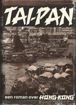 JAMES CLAVELL**TAI-PAN**EEN ROMAN OVER HONGKONG**SCHELTENS** - 1