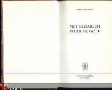 KAREL JONCKHEERE**MET ELISABETH NAAR DE GOLF**WALTER BECKERS