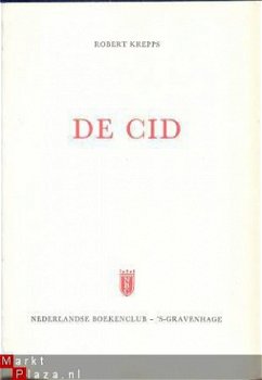 ROBERT KREPPS**DE CID*EL CID*NEDERLANSE BOEKENCLUB*ZANDSTRA* - 2