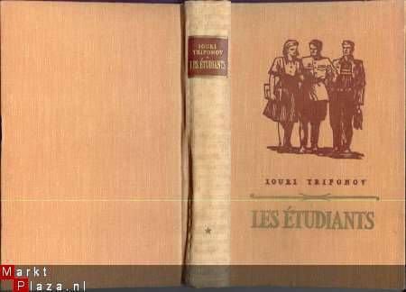 IOURI TRIFONOV**LES ETUDIANTS**ED. EN LANGUES ETRANGERES1953 - 2