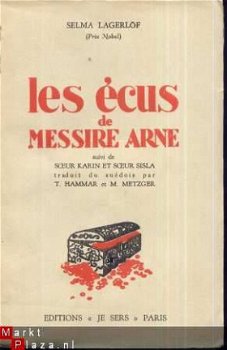 SELMA LAGERLÖF** LES ECUS DE MESSIRE ARNE+SOEUR KARIN ET - 1