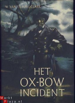 W. VAN TILBURG CLARK**HET OX-BOW INCIDENT**JAN VAN TUYL - 1