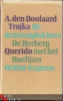 A. DEN DOOLAARD*1.DRUIVENPLUKKERS2.HOEFIJZER3.ORIENT-EXPRESS - 1