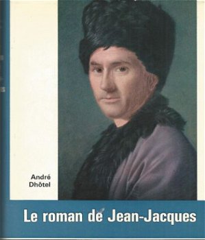 ANDRE DHOTEL**ROMAN DE JEAN-JACQUES**RELIURE TOILE TEXTU - 1