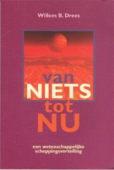 Drees, Willem B., Van niets tot nu - 1