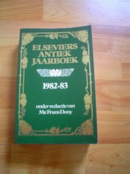 Elseviers antiek jaarboek 1982-83 door Frans Dony (red) - 1