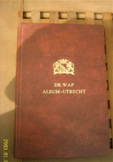 Album Utrecht(Dr. Wap, herdruk uit 1971, ISBN 9023301900).